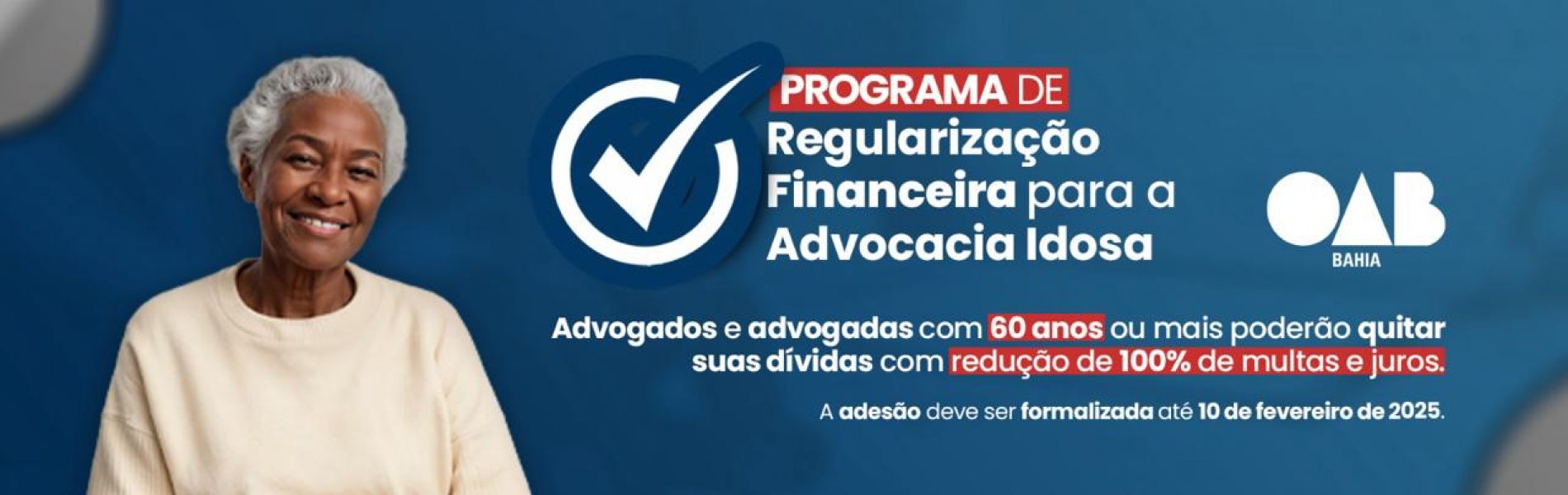 [OAB-BA lança Programa de Regularização Financeira exclusivo para advocacia idosa]