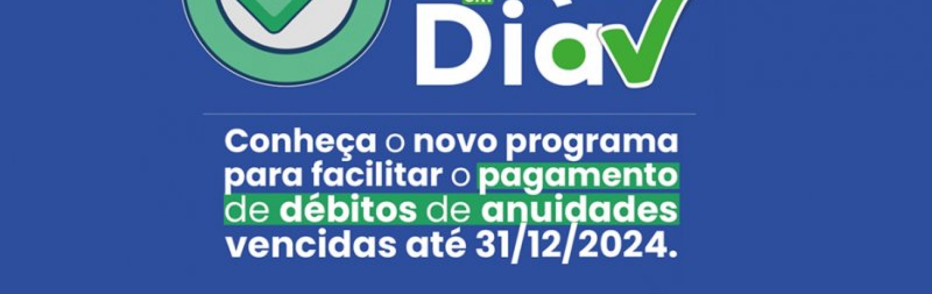 [Aproveite e Fique em Dia: OAB-BA lança novo programa de regularização financeira]