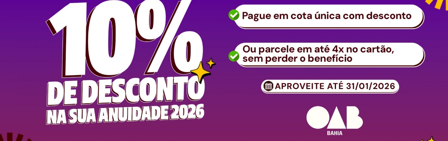 [Anuidade 2026: pagamento em cota única com 10% de desconto até 31 de janeiro]
