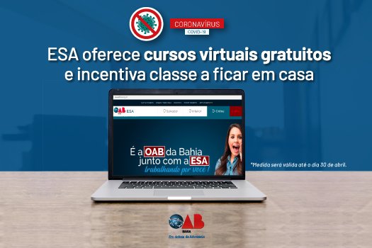 [Coronavírus: ESA oferece cursos virtuais gratuitos e incentiva advocacia a ficar em casa]