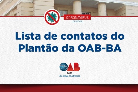 [Coronavírus: Lista de contatos do Plantão da OAB-BA]
