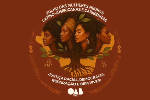 [Confira a programação do Julho das Mulheres Negras na OAB-BA]