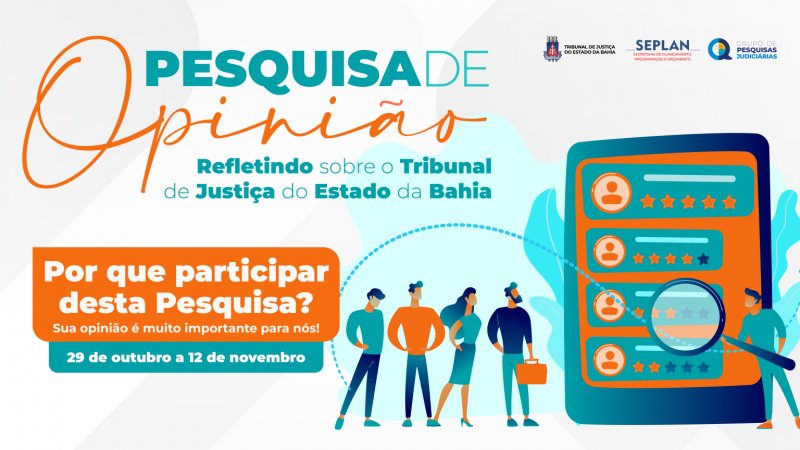 [ TJBA promove pesquisa de opinião e satisfação até 12 de novembro]