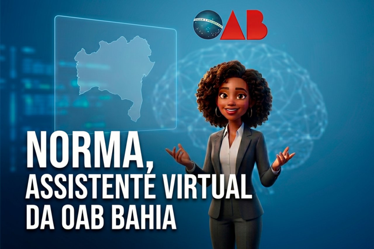 [OAB Bahia lança Norma, assistente virtual com inteligência artificial para auxiliar advocacia baiana]