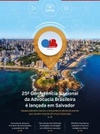 [25ª Conferência Nacional da Advocacia Brasileira é lançada em Salvador]